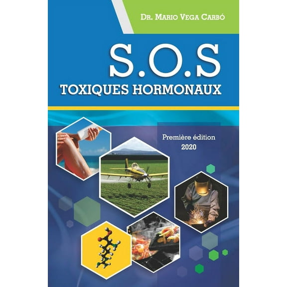 SOS Toxiques hormonaux (Paperback)