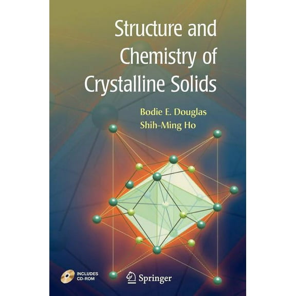 Structure and Chemistry of Crystalline Solids, (Hardcover)