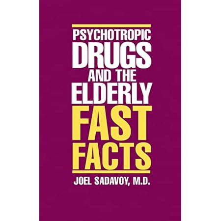 Psychotropic Drugs and the Elderly [Hardcover - Used]