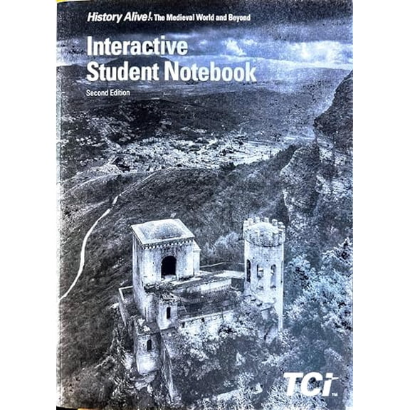 Pre-Owned Interactive Student Notebook, Second Edition, Histoty Alive!, The Medieval World and Beyond ., 9781583712399, 1583712399, Paperback,