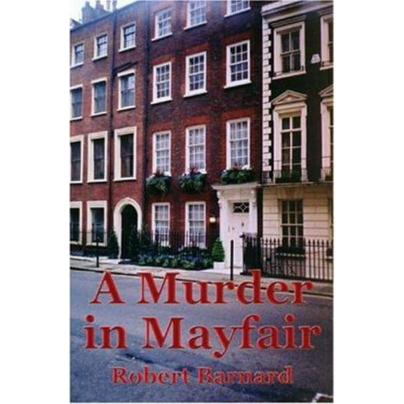 Pre-Owned A Murder in Mayfair (Paperback) 1890208647 9781890208646