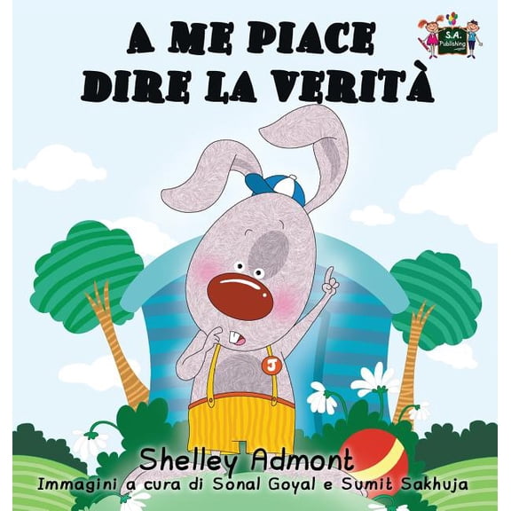 Italian Bedtime Collection A me piace dire la veritÃ : I Love to Tell the Truth (Italian Edition), (Hardcover)