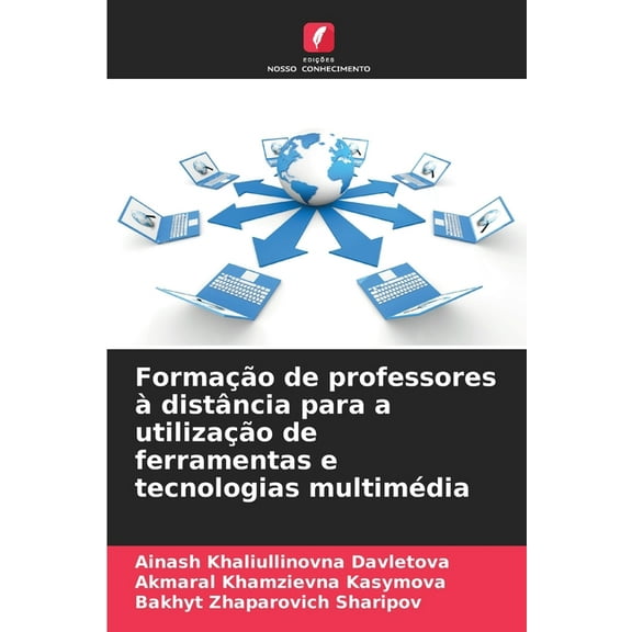 FormaÃ§Ã£o de professores Ã  distÃ¢ncia para a utilizaÃ§Ã£o de ferramentas e tecnologias multimÃ©dia, (Paperback)