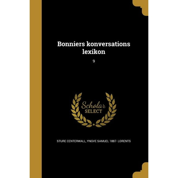 Bonniers konversations lexikon; 9 (Paperback)
