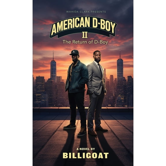American D-Boy American D-Boy 2: The Return of D-Boy, Book 2, (Hardcover)