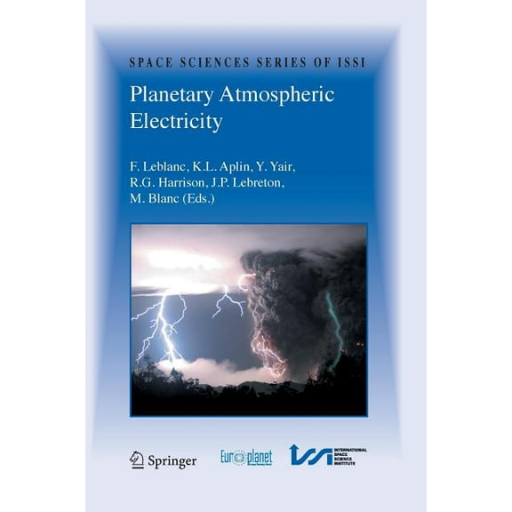 Space Sciences Issi Planetary Atmospheric Electricity, Book 30, (Paperback)