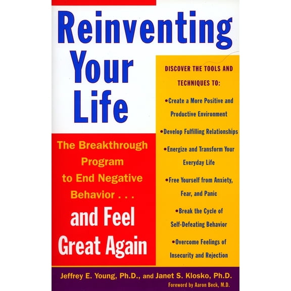 Pre-Owned Reinventing Your Life: How to Break Free from Negative Life Patterns and Feel Good Again (Paperback) 0452272041 9780452272040