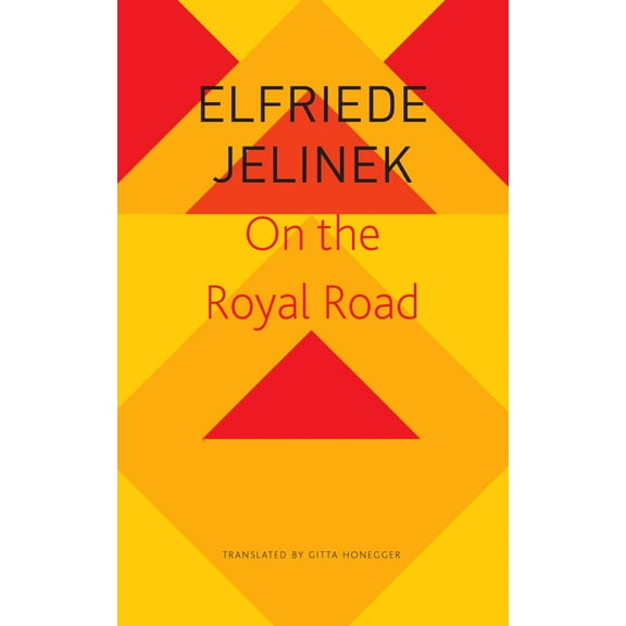 The Seagull Library of German Literature: On the Royal Road : The Burgher King (Paperback)