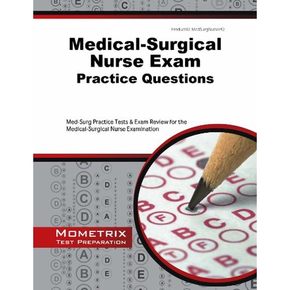 Pre-Owned Medical-Surgical Nurse Exam Practice Questions: Med-Surg Practice Tests & Exam Review for the Medical-Surgical Nurse Examination Paperback