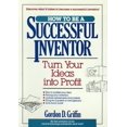thumbnail image 1 of Pre-Owned How to Be a Successful Inventor: Turn Your Ideas Into Profit (Hardcover) 0471534447 9780471534440, 1 of 1
