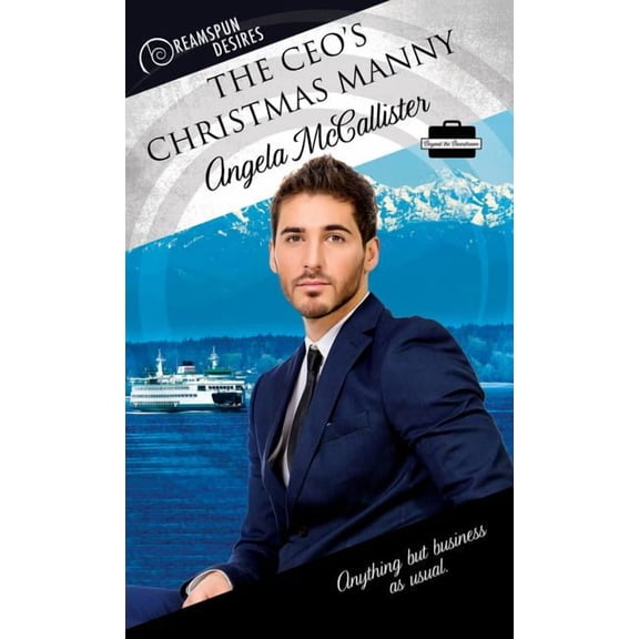 Dreamspun Desires: The CEO's Christmas Manny (Series #72) (Paperback)