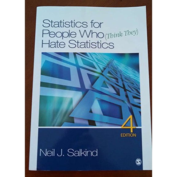 Pre-Owned Statistics for People Who (Think They) Hate Statistics, 4th (Paperback) 1412979595 9781412979597