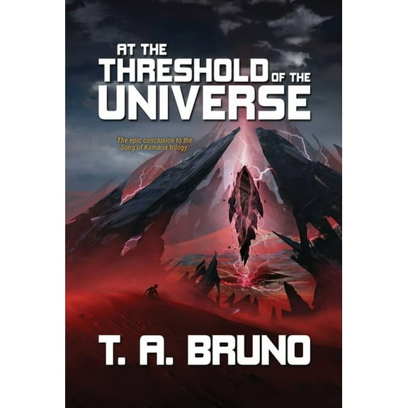 The Song of Kamaria At the Threshold of the Universe, Book 3, (Hardcover)