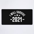 thumbnail image 1 of Un NUEVO tapete de escritorio "Sobreviviré al 2021" - Divertido regalo de supervivencia, 1 of 5
