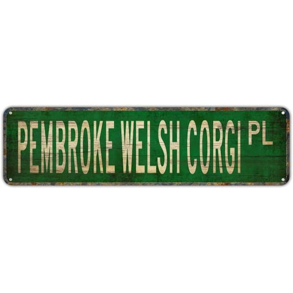 Metal Sign PEMBROKE WELSH CORGI PL Vintage Tin Signs Plaque for Bedroom Kitchen Garden Wall Bar Club Coffee Hanging Sign Home Decor 4"x16"