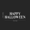 thumbnail image 2 of Vinyl Wall Art Decal - Happy Halloween - 10.5" x 35" - Trendy Cool Halloween Season Quote Sticker For Home Family Room Windows Entry Hall Doors Storefront Coffee Shop School Spooky Decor, 2 of 2