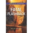thumbnail image 1 of Pre-Owned Fatal Flashback (Unknown) 1335232540 9781335232540, 1 of 1
