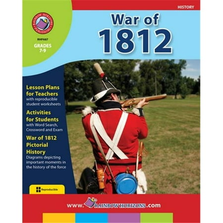Rainbow Horizons War of 1812 - Grade 7 to 9