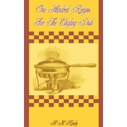 Angle View: One Hundred Recipes for the Chafing Dish (Paperback)