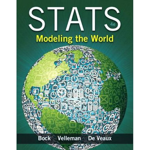 Pre-Owned Stats Modeling the World, 4th Edition (Hardcover) 0321854012 9780321854018