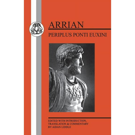 Greek Texts Arrian: Periplus Ponti Euxini, (Paperback)
