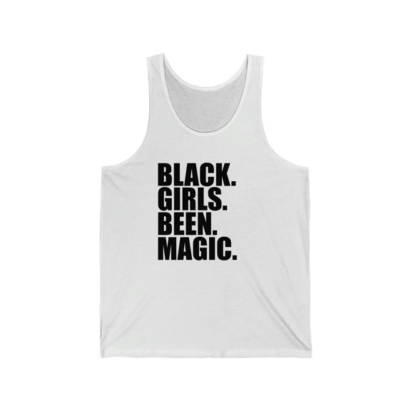 Black Girls Been Magic Unisex Tank Top, XS-2XL Black Pride Black and Proud