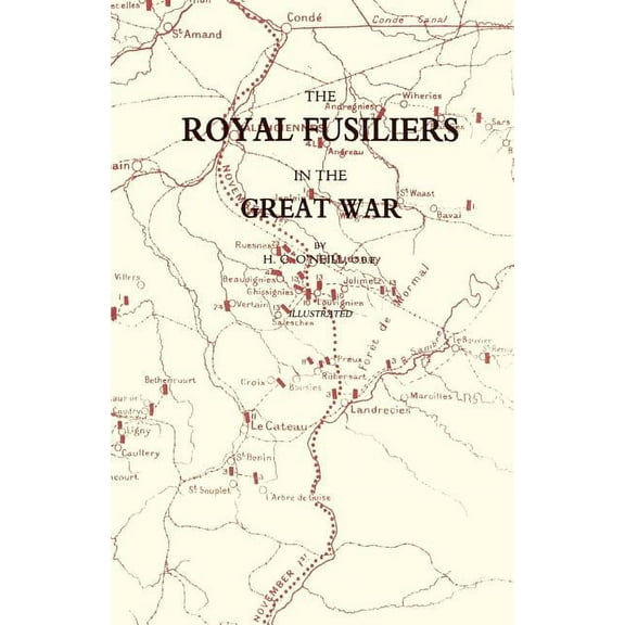 Royal Fusiliers in the Great War, (Paperback)