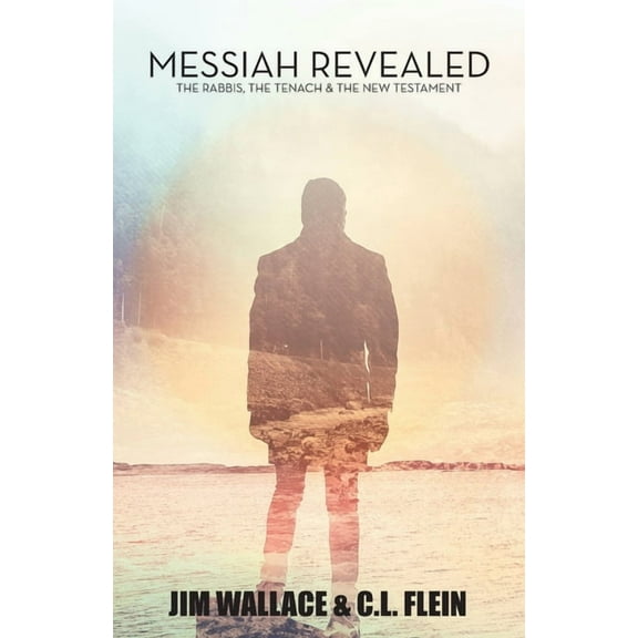 Messiah Revealed, (Paperback)