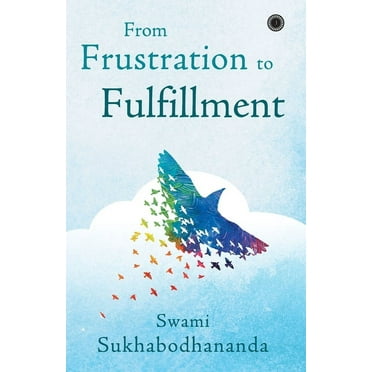From Frustration to Fulfillment (Paperback)