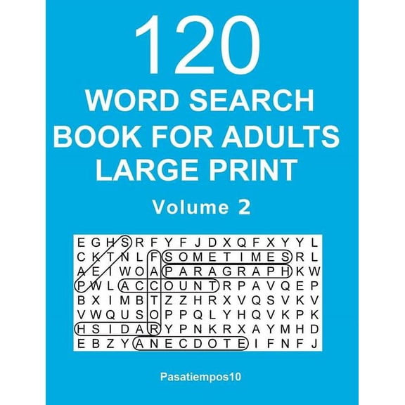 Word Search Book for Adults Large Print: 120 Puzzles: Word Search Book for Adults Large Print: 120 Puzzles - Volume 2 (Paperback)