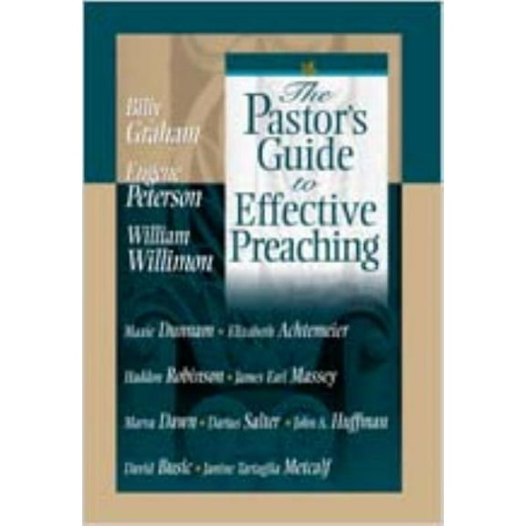 Pastor's Guide The Pastor's Guide to Effective Preaching, (Paperback)