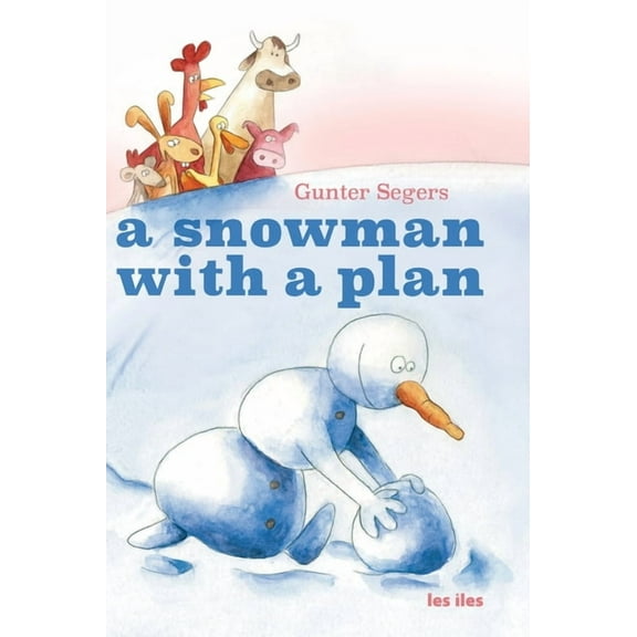 A snowman with a plan, (Hardcover)
