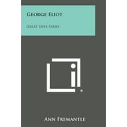 George Eliot : Great Lives Series