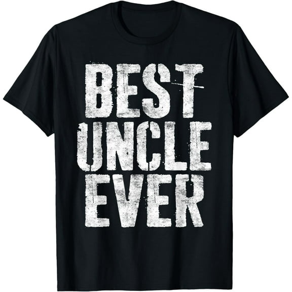 Soft Cotton - Best Uncle Ever T-Shirt Father's Day Shirt T-Shirt