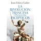 thumbnail image 1 of La revolución francesa contada para escépticos, 1 of 3