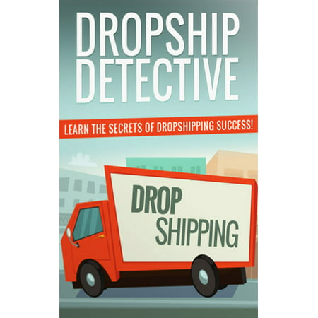 Dropship Detective - eBook (Best Items To Dropship)