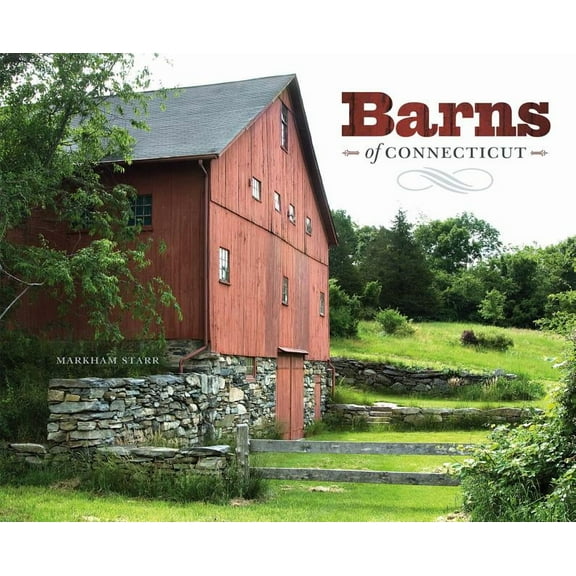 Garnet Books: Barns of Connecticut (Hardcover)