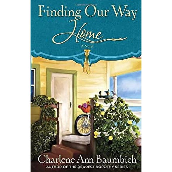 Finding Our Way Home : A Novel 9780307444738 Used / Pre-owned
