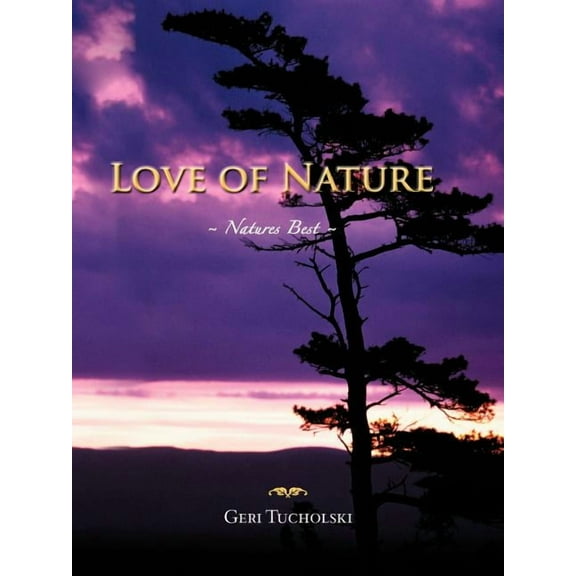 Love of Nature: Natures Best (Paperback)