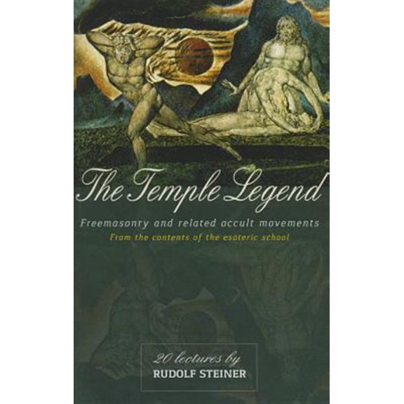 Pre-Owned The Temple Legend: Freemasonry and Related Occult Movements: From the Contents of the Esoteric School (Cw 93), (Paperback)