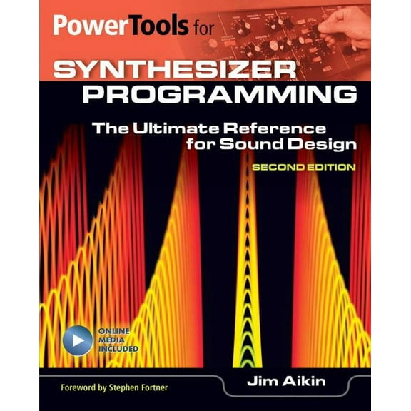 Power Tools Power Tools for Synthesizer Programming: The Ultimate Reference for Sound Design, (Paperback)