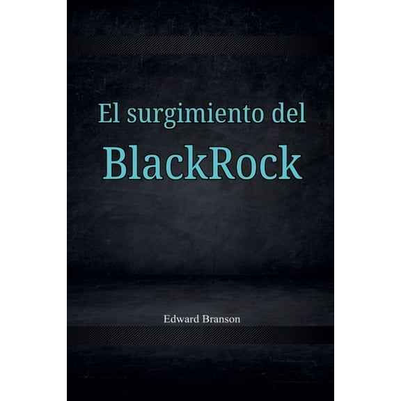 El surgimiento del Black Rock, (Paperback)