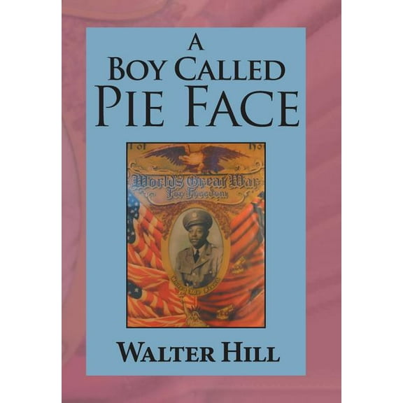A Boy Called Pie Face