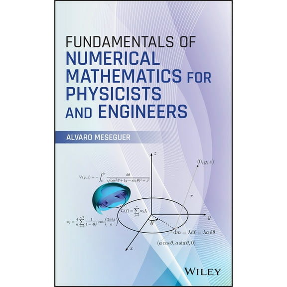 Fundamentals of Numerical Mathematics for Physicists and Engineers, (Hardcover)