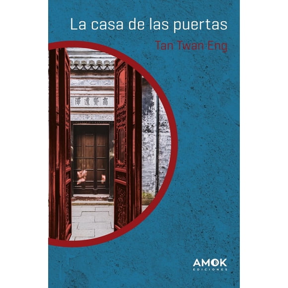 La casa de las puertas, de Eng, Tan Twan, AMOK Ediciones