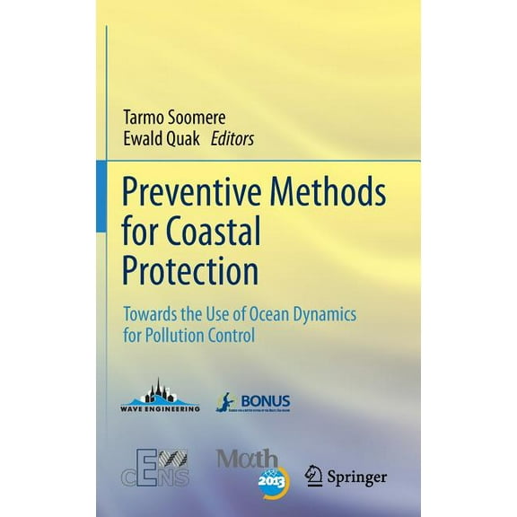 Preventive Methods for Coastal Protection: Towards the Use of Ocean Dynamics for Pollution Control, (Hardcover)