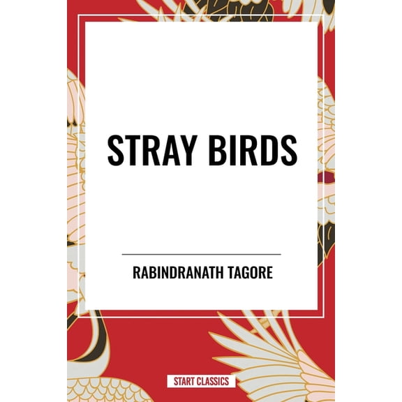 Stray Birds, (Paperback)