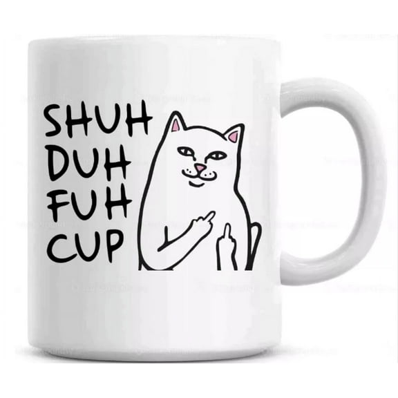 Shuh Duh Fuh Funny Ceramic Coffee Mug - 11oz