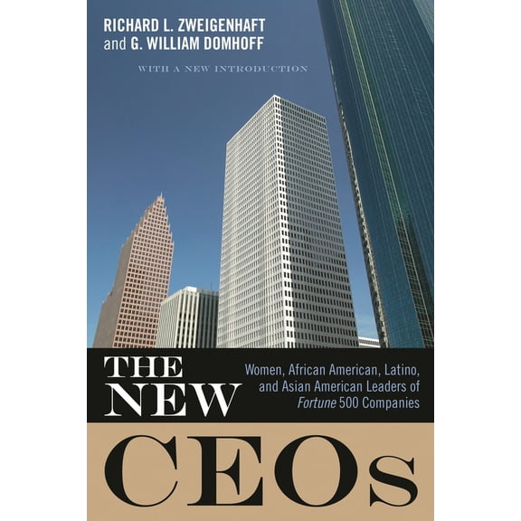 Pre-Owned The New CEOs: Women, African American, Latino, and Asian American Leaders of Fortune 500 Companies, 9781442207660, 1442207663, Paperback,