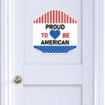 thumbnail image 6 of Heritage Plus Proud To Be American Wall or Door Sign | Patriotic USA Pride Historic Quotes and Phrases - Medium, 6 of 9